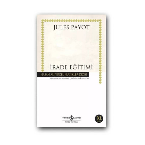 İrade Eğitimi, Jules Payot, Kişisel Gelişim Kitabı, Karton Kapak