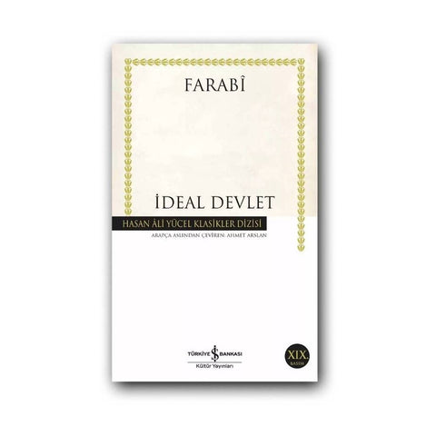 İdeal Devlet,Farabi, Klasik Siyaset Felsefesi Eseri, Karton Kapak