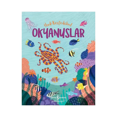 Okyanuslar, Hadi Keşfedelim!, Okul Çağı, Popüler Bilim, Çocuk Kitabı