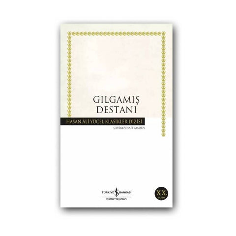 Gılgamış Destanı, Klasik Edebiyat, Destan, Karton Kapak