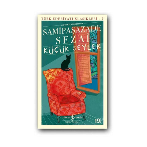 Küçük Şeyler, Samipaşazade Sezai, Türk Edebiyatı Klasikleri, Karton K.