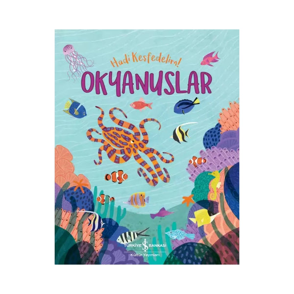 Okyanuslar – Hadi Keşfedelim! – Çocuk, Okul Çağı, Popüler Bilim ana görseli