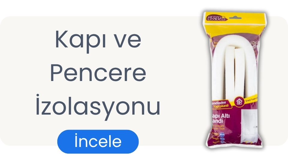Kapı ve Pencere İzolasyonu