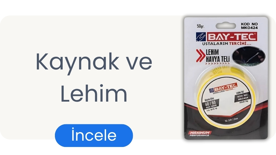 Kaynak ve Lehim