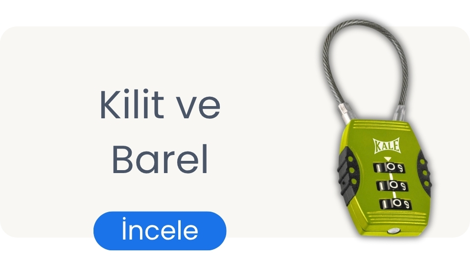 Kilit ve Barel
