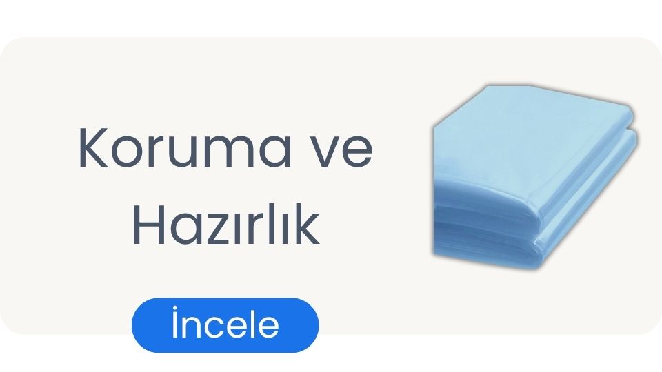 Koruma ve Hazırlık