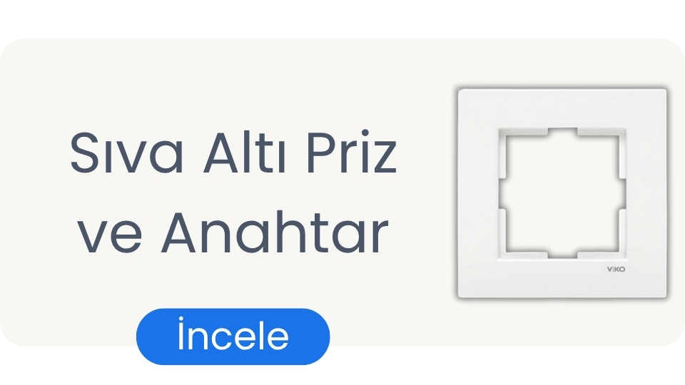 Sıva Altı Priz ve Anahtar