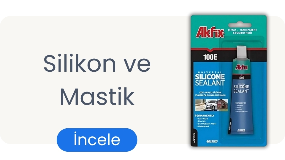 Silikon ve Mastik