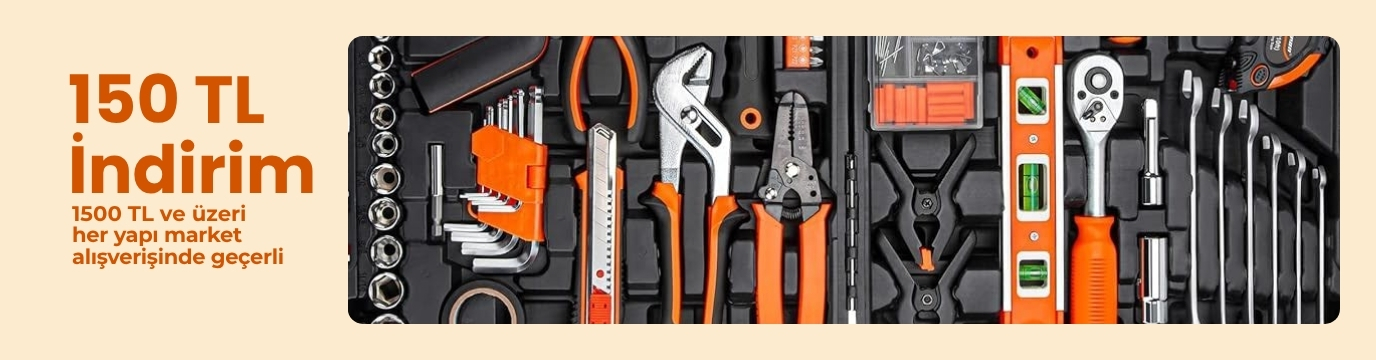 Yapı Market Siparişlerinde 150 TL İndirim