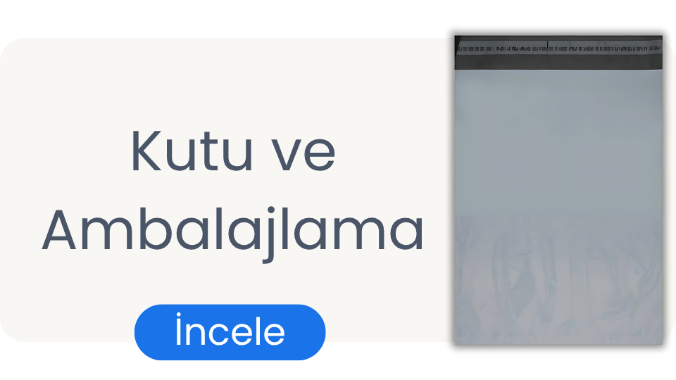 Kutu ve Ambalajlama Ürünleri