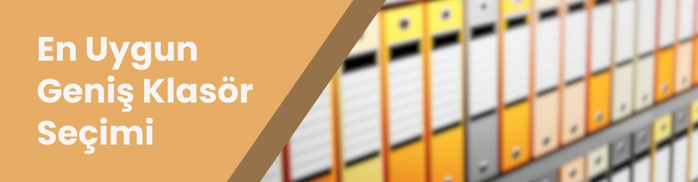 En Uygun Geniş Klasör Seçimi İçin Kapsamlı Rehber