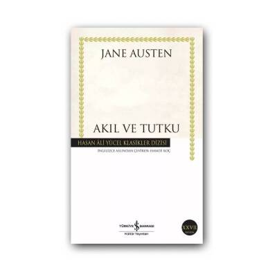 Akıl ve Tutku, Jane Austen, Edebiyat, Klasik Roman, Karton Kapak - Türkiye İş Bankası Kültür Yayınları
