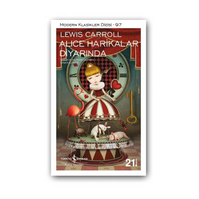 Alice Harikalar Diyarında, Lewis Carroll, 100 Temel Eser, Karton Kapak - Türkiye İş Bankası Kültür Yayınları