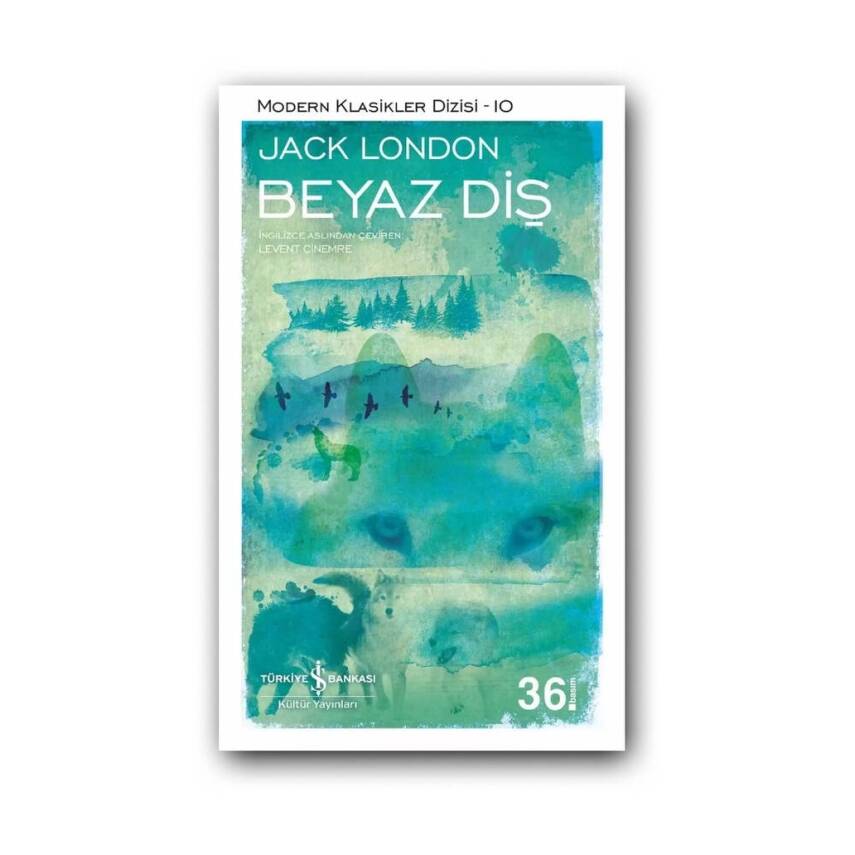 Beyaz Diş, Jack London, 100 Temel Eser, Modern Klasik, Karton Kapak - 1