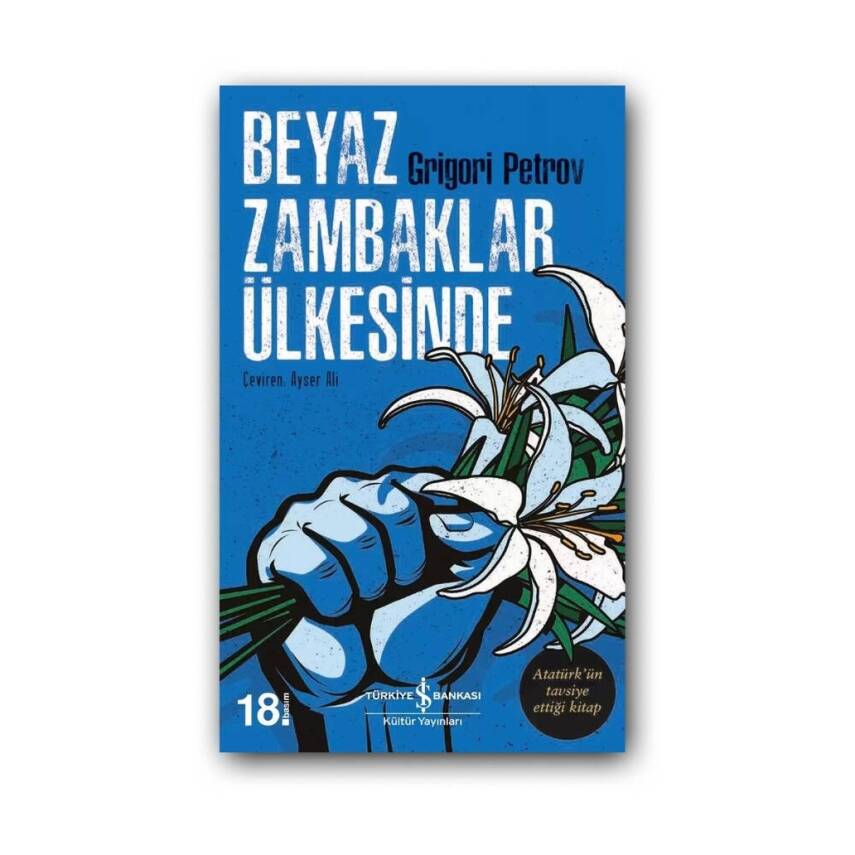 Beyaz Zambaklar Ülkesinde, Grigori Petrov, Dünya Edebiyatı Klasiği - 1
