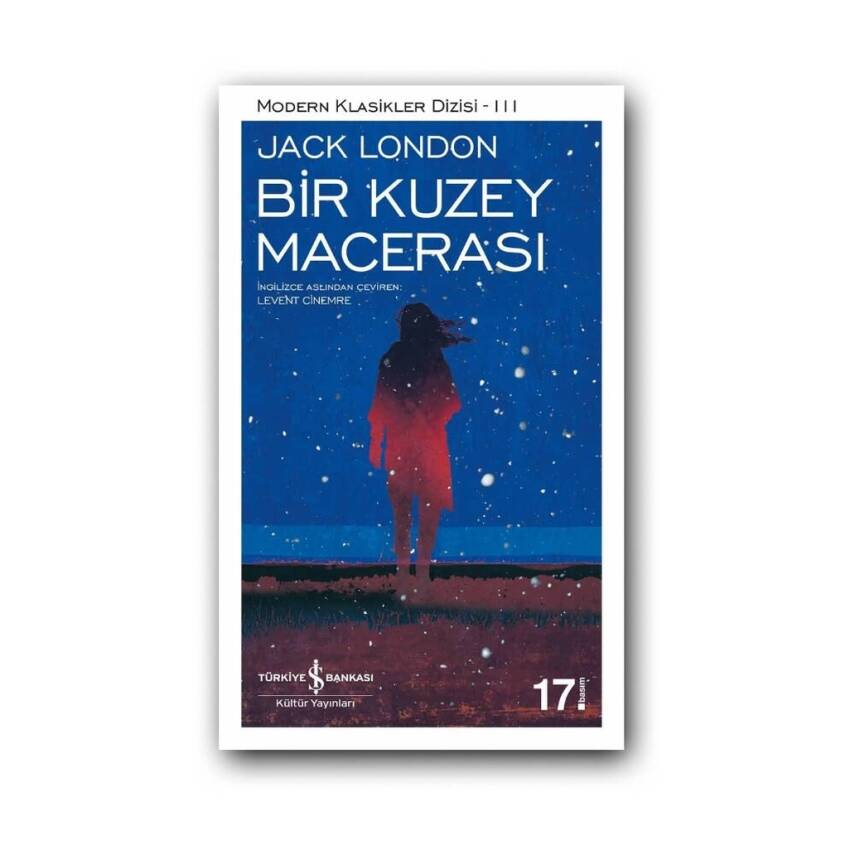 Bir Kuzey Macerası, Jack London, Modern Klasik, Roman, Karton Kapak - 1