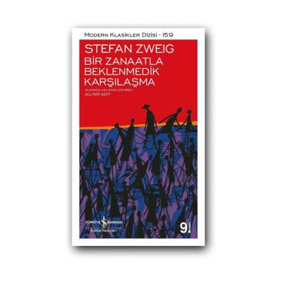 Bir Zanaatla Beklenmedik Karşılaşma, Stefan Zweıg, Roman, Karton Kapak - Türkiye İş Bankası Kültür Yayınları