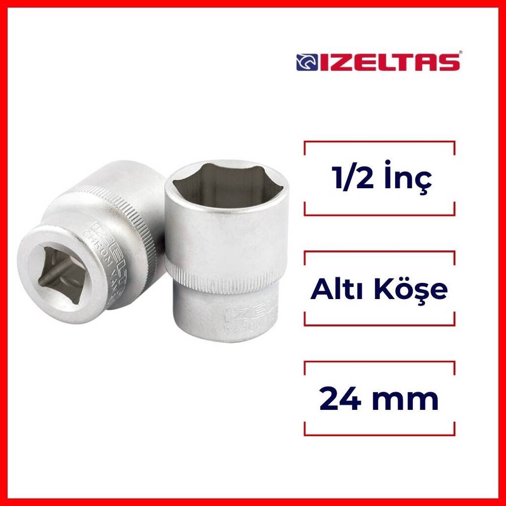 İzeltaş Altı Köşe Lokma Anahtar, 1/2 İnç 24 mm, Yüksek Tork Dayanımı