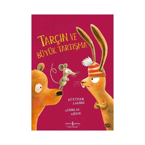 Tarçın ve Büyük Tartışma,  Andreas König, Okul Öncesi Çocuk Kitabı