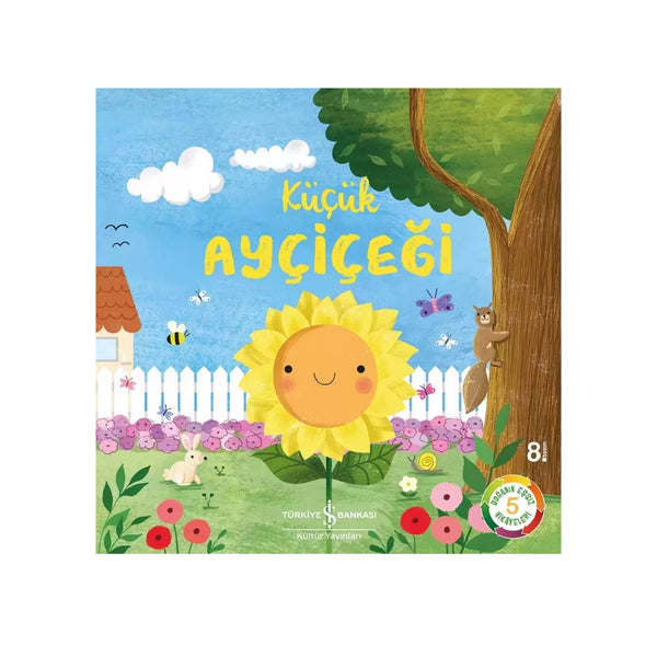 Küçük Ayçiçeği – Doğanın Eşsiz Hikâyeleri 5 | Okul Öncesi Çocuk Kitabı ana görseli