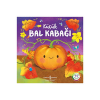 Küçük Bal Kabağı – Doğanın Eşsiz Hikâyeleri 11 | Okul Öncesi Kitap görseli