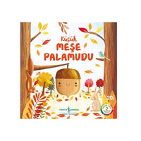 Küçük Meşe Palamudu – Doğanın Eşsiz Hikâyeleri 2 | Okul Öncesi Kitap görseli