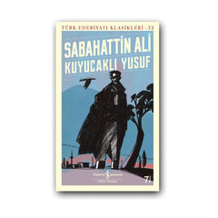 Kuyucaklı Yusuf - Sabahattin Ali, Türk Edebiyatı Klasikleri ana görseli