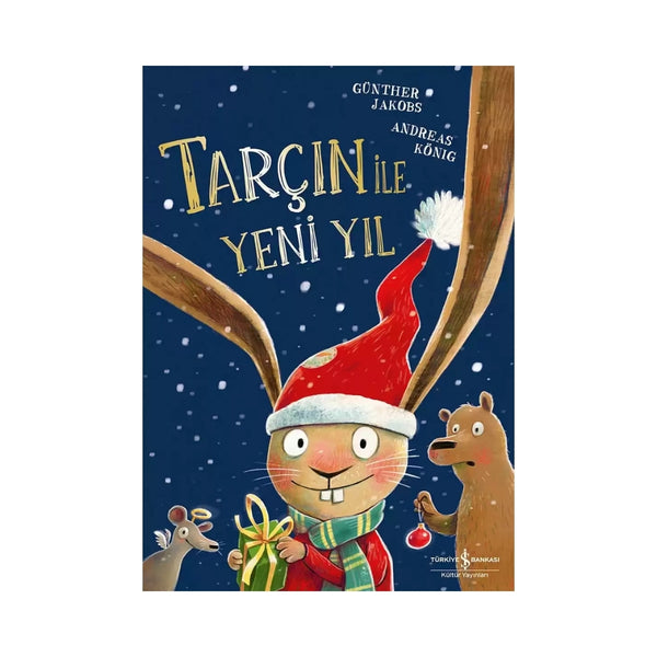 Tarçın ile Yeni Yıl – Andreas König | Okul Öncesi Eğitici Çocuk Kitabı ana görseli