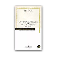 Mutlu Yaşam Üzerine Yaş. Kıs. Üzerine (Karton Kapak) – Seneca, Felsefe görseli