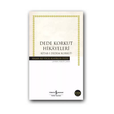 Dede Korkut Hikâyeleri, Türk Destanı, Klasik Edebiyat, Karton Kapak - Türkiye İş Bankası Kültür Yayınları