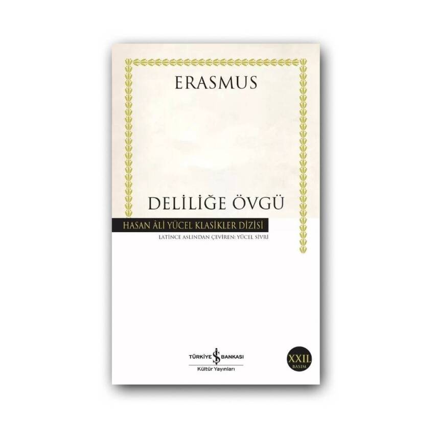 Deliliğe Övgü, Erasmus, Klasik Felsefe Eseri, Karton Kapak - 1