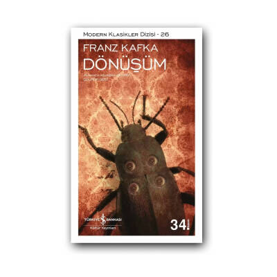 Dönüşüm, Franz Kafka, Modern Klasikler Dizisi, Roman, Karton Kapak - Türkiye İş Bankası Kültür Yayınları