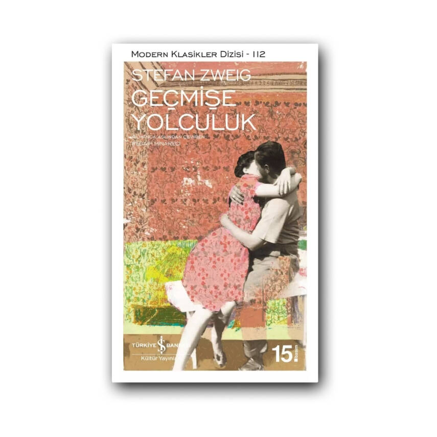 Geçmişe Yolculuk (Karton Kapak) – Stefan Zweig, Modern Klasik Roman - 1