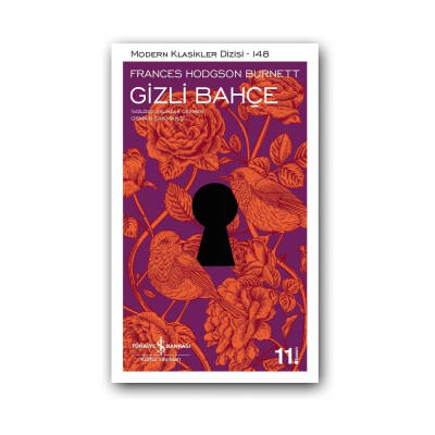 Gizli Bahçe, Frances Hodgson Burnett, Modern Klasik, Karton Kapak - Türkiye İş Bankası Kültür Yayınları
