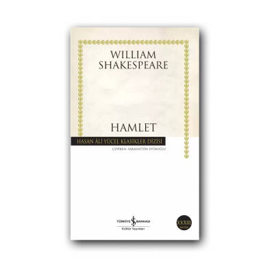 Hamlet, William Shakespeare, Klasik Tiyatro Eseri, Karton Kapak - Türkiye İş Bankası Kültür Yayınları