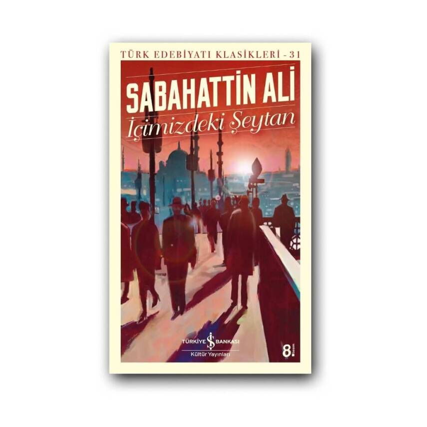 İçimizdeki Şeytan, Sabahattin Ali, Türk Edebiyatı Klasikleri, K.K. - 1
