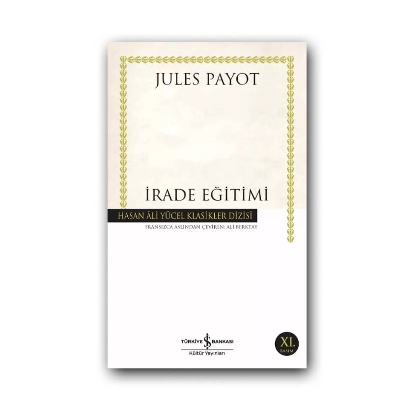 İrade Eğitimi (Karton Kapak) – Jules Payot, Kişisel Gelişim Kitabı - 1