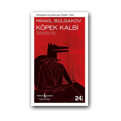 Köpek Kalbi, Mihail Bulgakov, Modern Klasik, Roman, Karton Kapak - Türkiye İş Bankası Kültür Yayınları