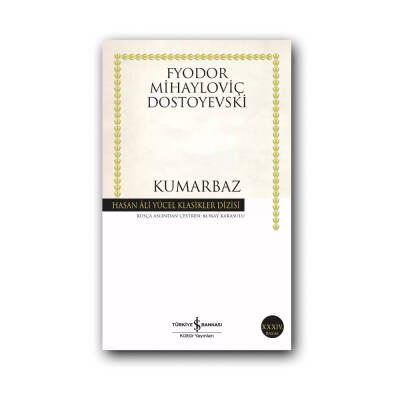 Kumarbaz, Dostoyevski, Klasik Rus Romanı, Kumar, Karton Kapak - Türkiye İş Bankası Kültür Yayınları