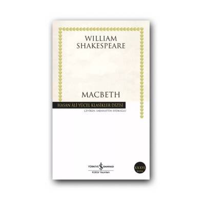 Macbeth, William Shakespeare, Tiyatro Klasikleri, Karton Kapak - Türkiye İş Bankası Kültür Yayınları