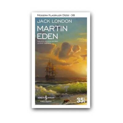 Martın Eden, Jack London, Modern Klasikler, Roman, Karton Kapak - Türkiye İş Bankası Kültür Yayınları