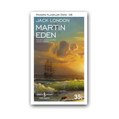 Martın Eden, Jack London, Modern Klasikler, Roman, Karton Kapak - Türkiye İş Bankası Kültür Yayınları