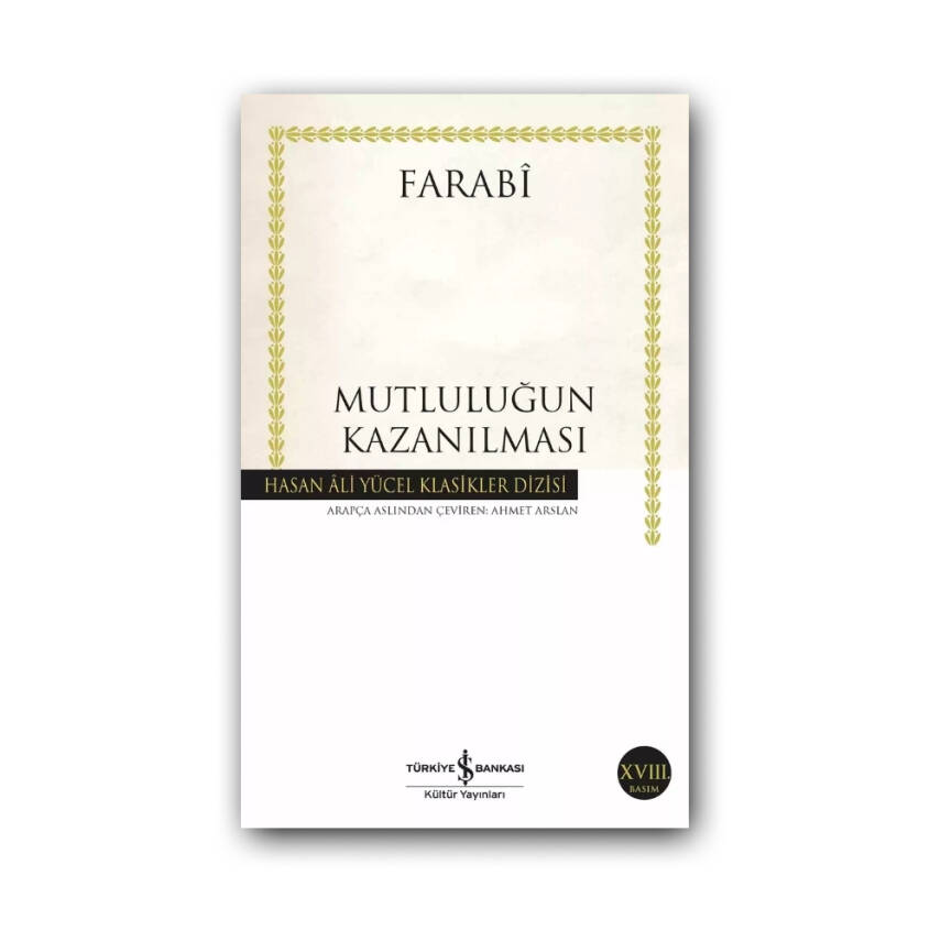 Mutluluğun Kazanılması (Karton Kapak) – Farabi, Klasik Felsefe Eseri - 1