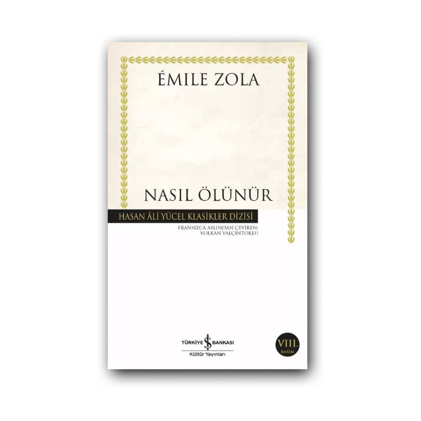 Nasıl Ölünür (Karton Kapak) - Emıle Zola, Edebiyat, Klasik Roman - 1