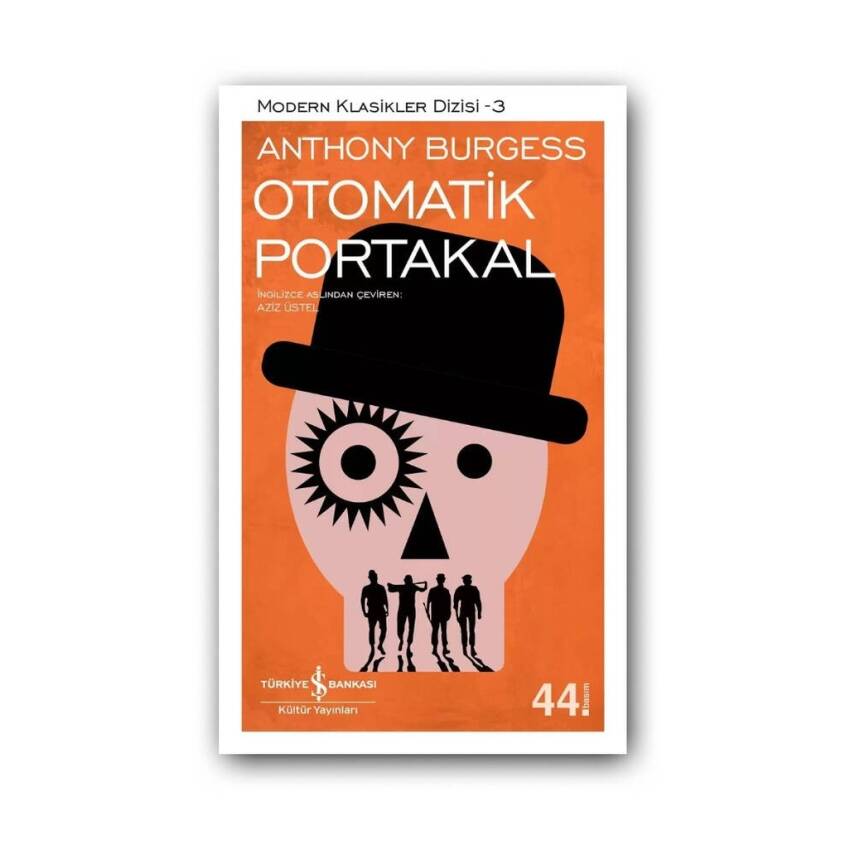 Otomatik Portakal, Anthony Burgess, Modern Klasik, Karton Kapak - 1