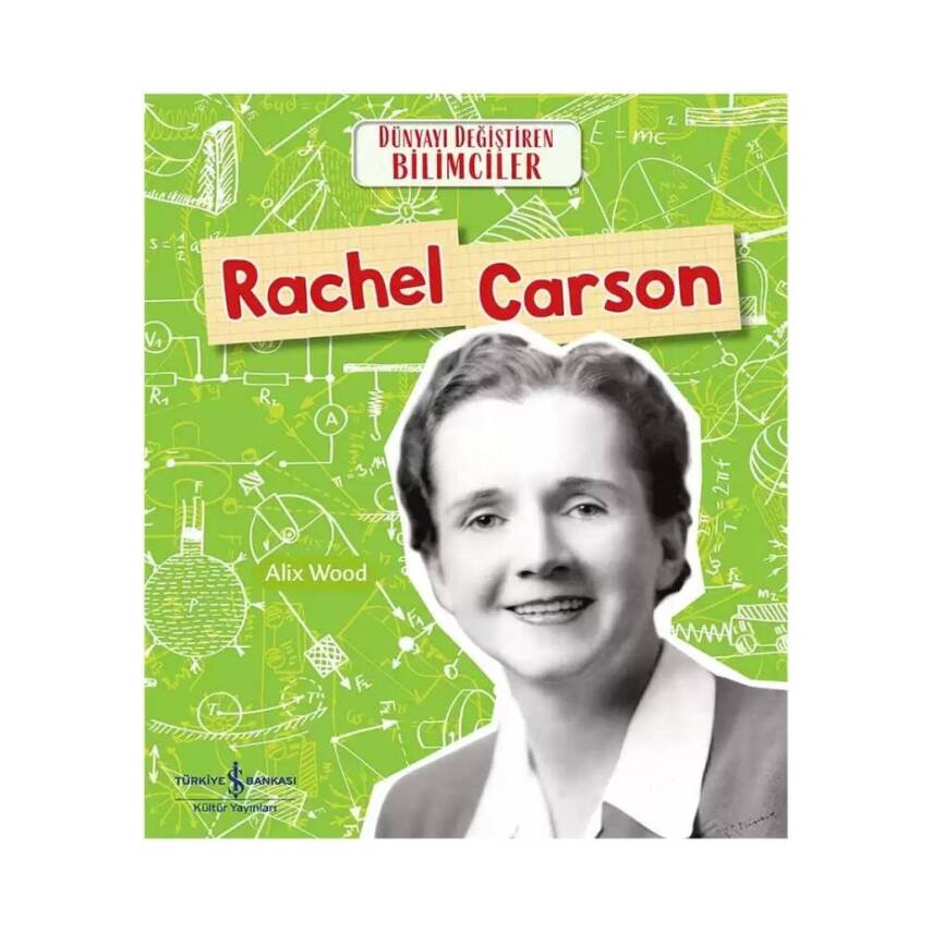 Rachel Carson, Dünyayı Değiştiren Bilimciler, Bilim, Çocuk Kitabı - 1