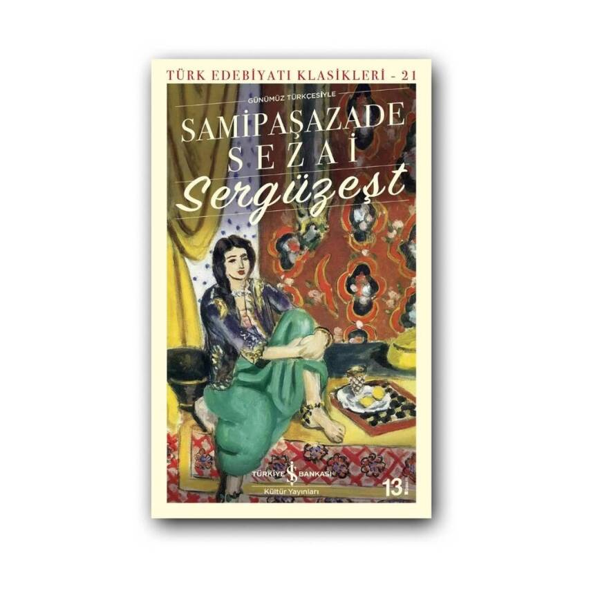 Sergüzeşt, Samipaşazade Sezai, Türk Edebiyatı Klasikleri - 1