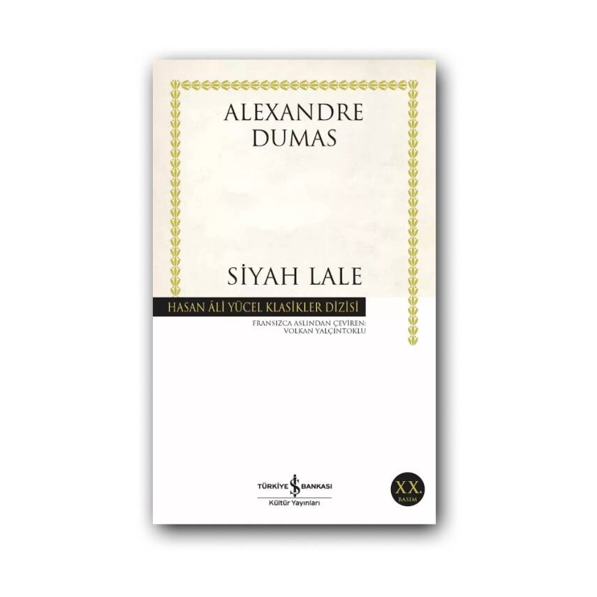 Siyah Lale (Karton Kapak) – Alexandre Dumas, Klasik Roman, Edebiyat - 1