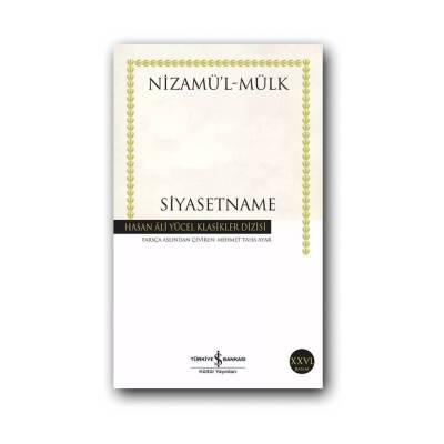 Siyasetname, Nizamülmülk, Klasik Felsefe Eseri, Karton Kapak - Türkiye İş Bankası Kültür Yayınları