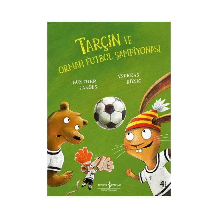 Tarçın ve Orman Futbol Şampiyonası, Andreas König, Okul Öncesi Kitap - 1